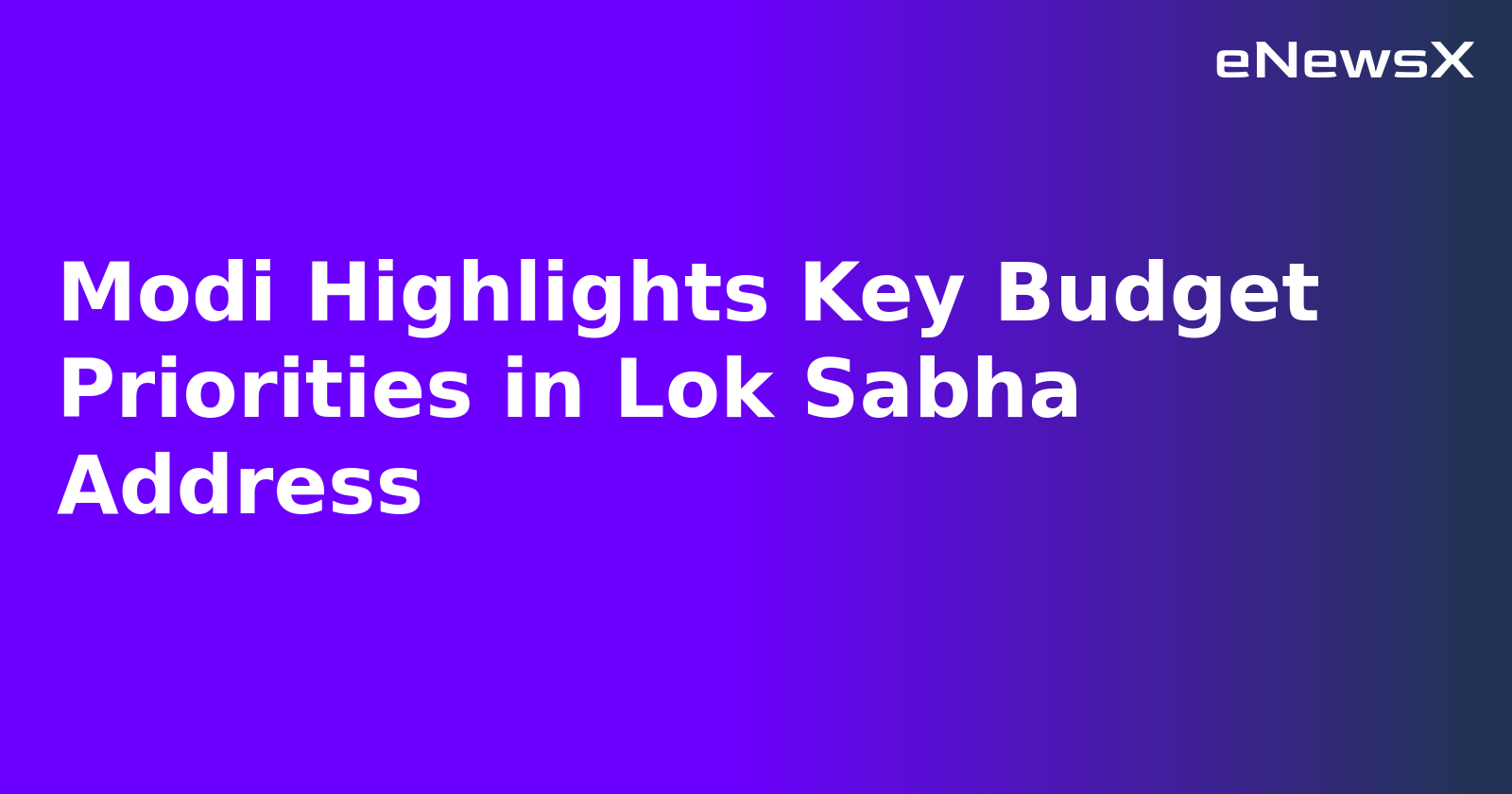 Modi Highlights Key Budget Priorities in Lok Sabha Address.webp