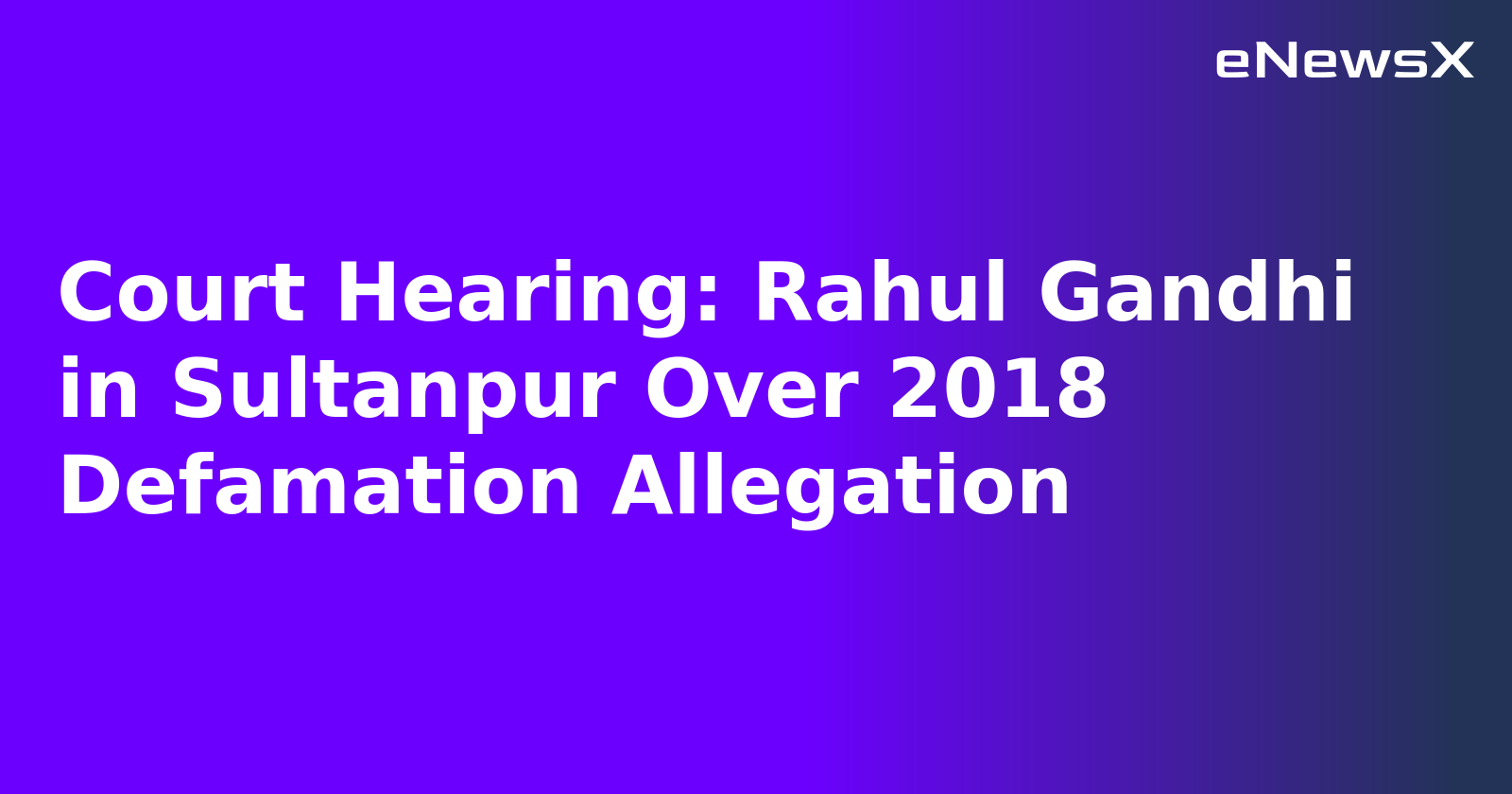 Court Hearing: Rahul Gandhi in Sultanpur Over 2018 Defamation Allegation.webp