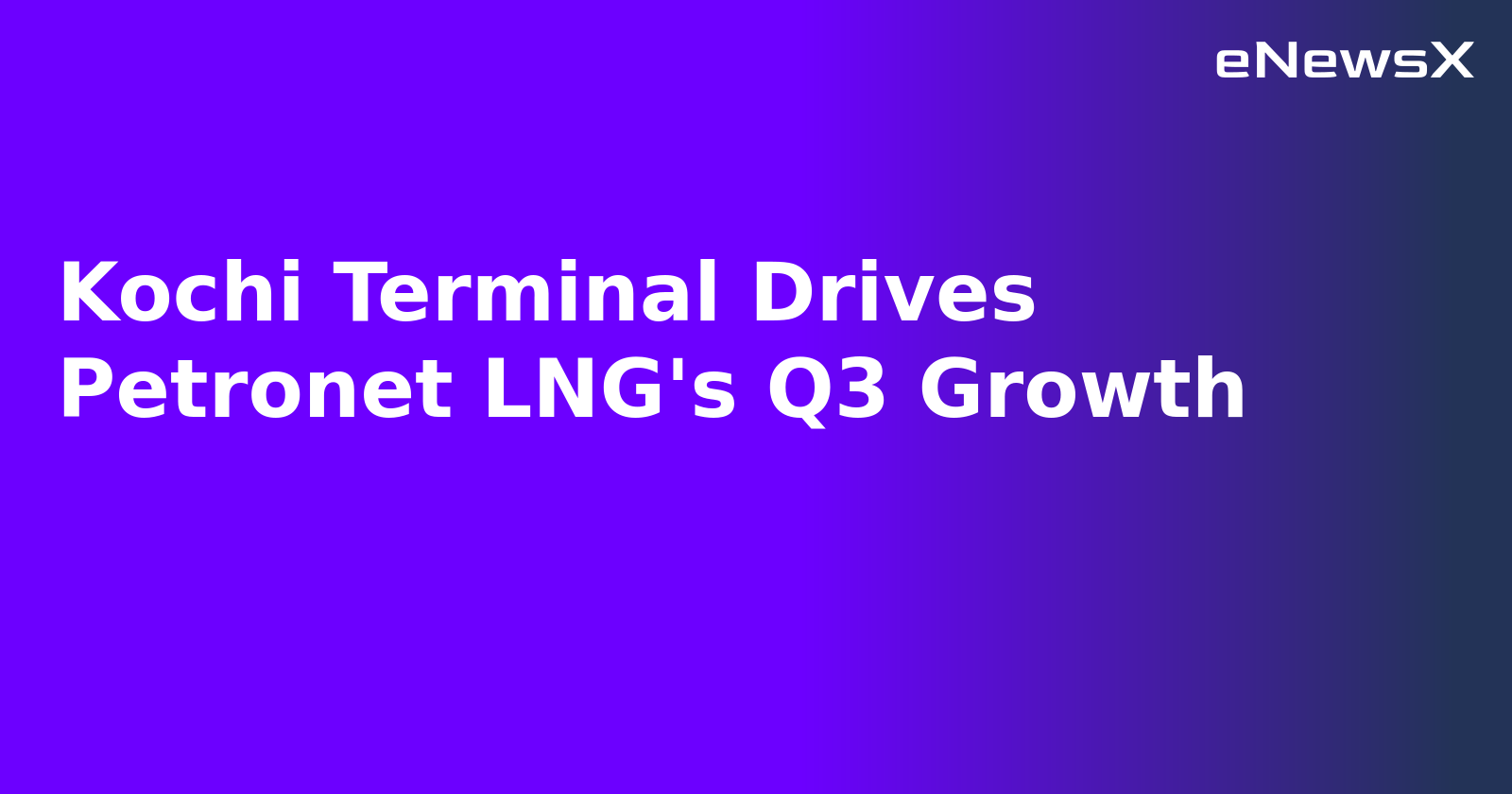 Kochi Terminal Drives Petronet LNG's Q3 Growth.webp