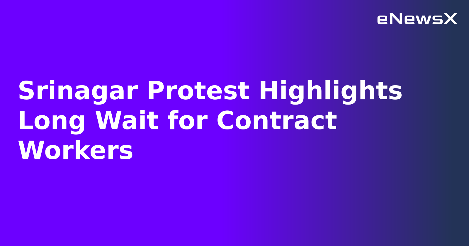 Srinagar Protest Highlights Long Wait for Contract Workers.webp