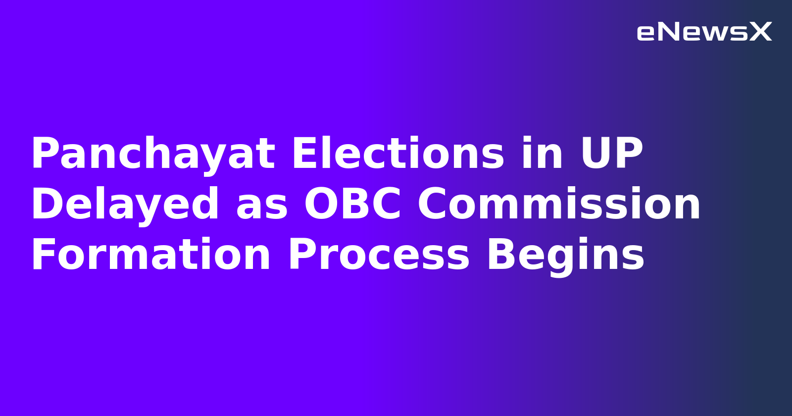Panchayat Elections in UP Delayed as OBC Commission Formation Process Begins.webp Panchayat Elections in UP Delayed as OBC Commission Formation Process Begins.webp
