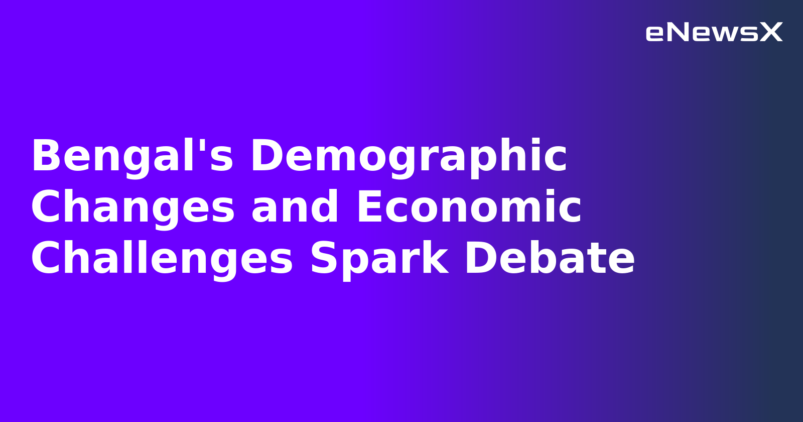 Bengal's Demographic Changes and Economic Challenges Spark Debate.webp