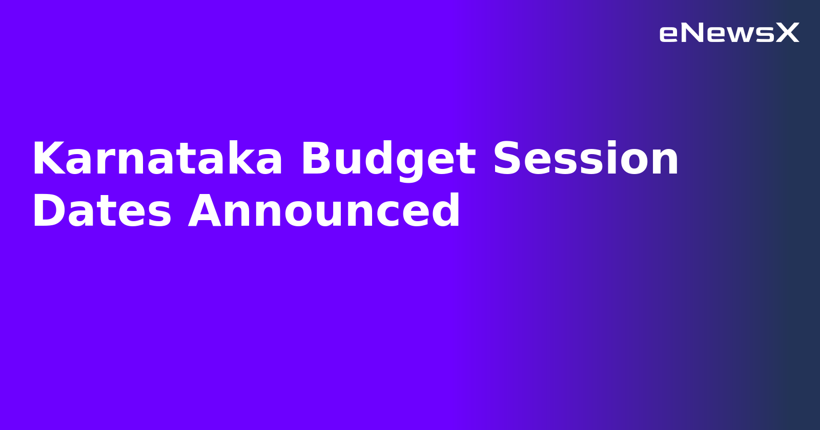 Karnataka Budget Session Dates Announced.webp