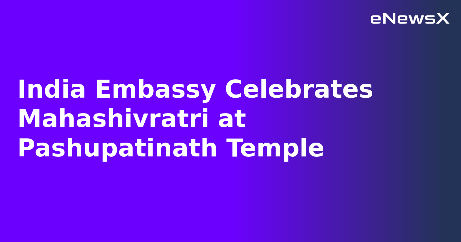 India Embassy Celebrates Mahashivratri at Pashupatinath Temple.webp
