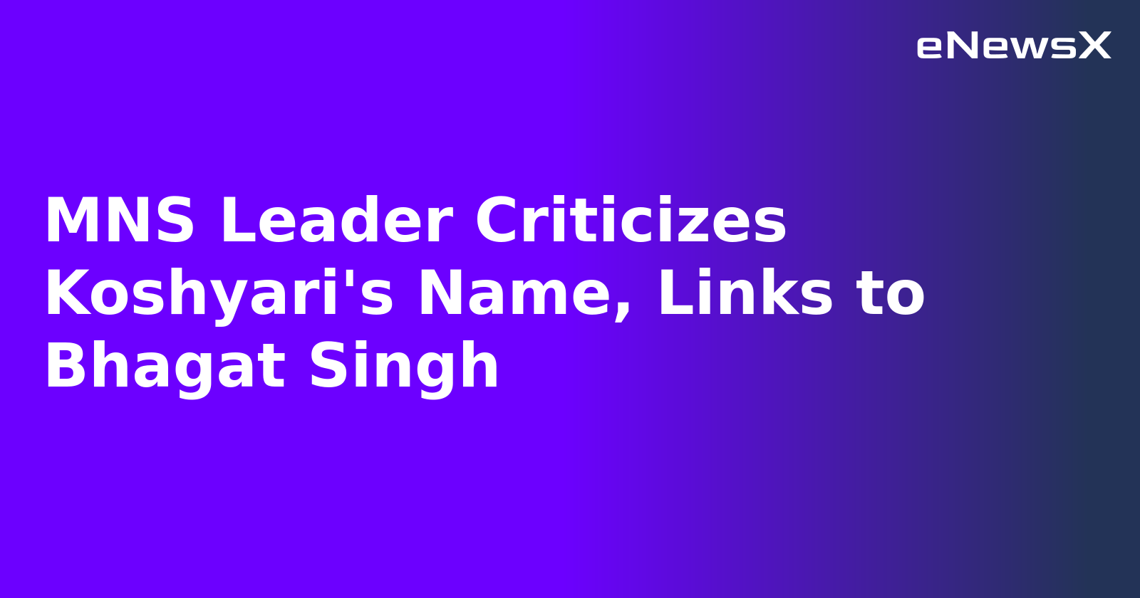 MNS Leader Criticizes Koshyari's Name, Links to Bhagat Singh.webp