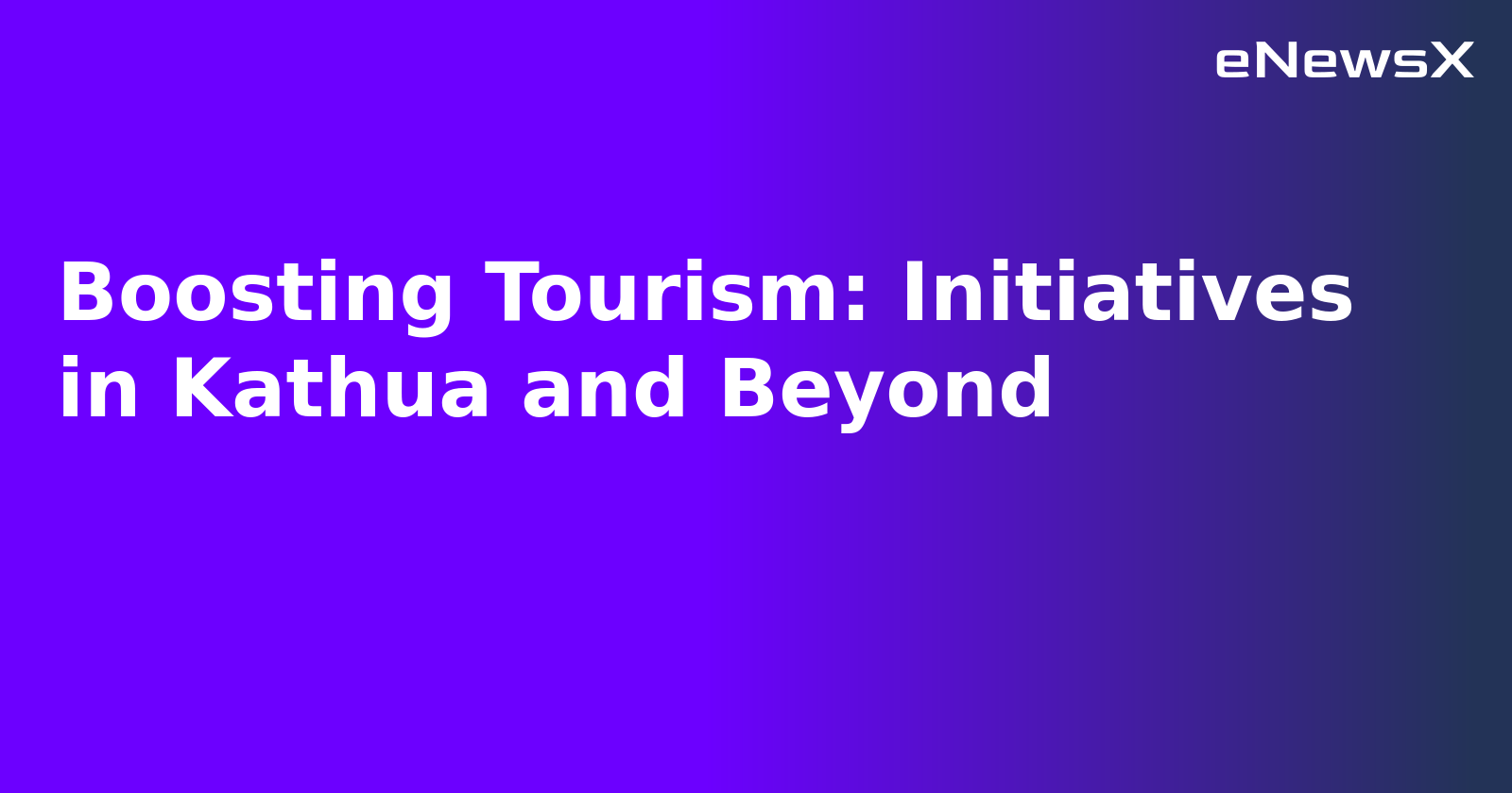 Boosting Tourism: Initiatives in Kathua and Beyond.webp