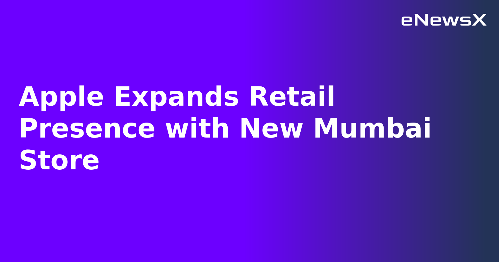 Apple Expands Retail Presence with New Mumbai Store.webp