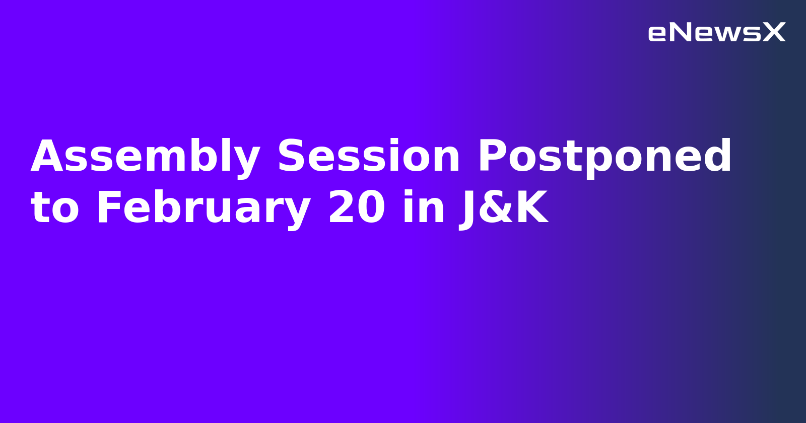 Assembly Session Postponed to February 20 in J&K.webp