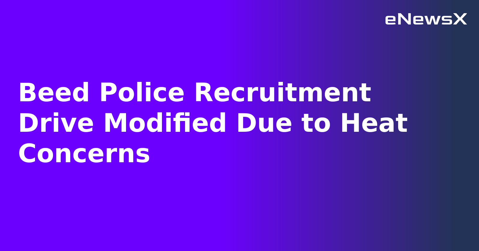 Beed Police Recruitment Drive Modified Due to Heat Concerns.webp