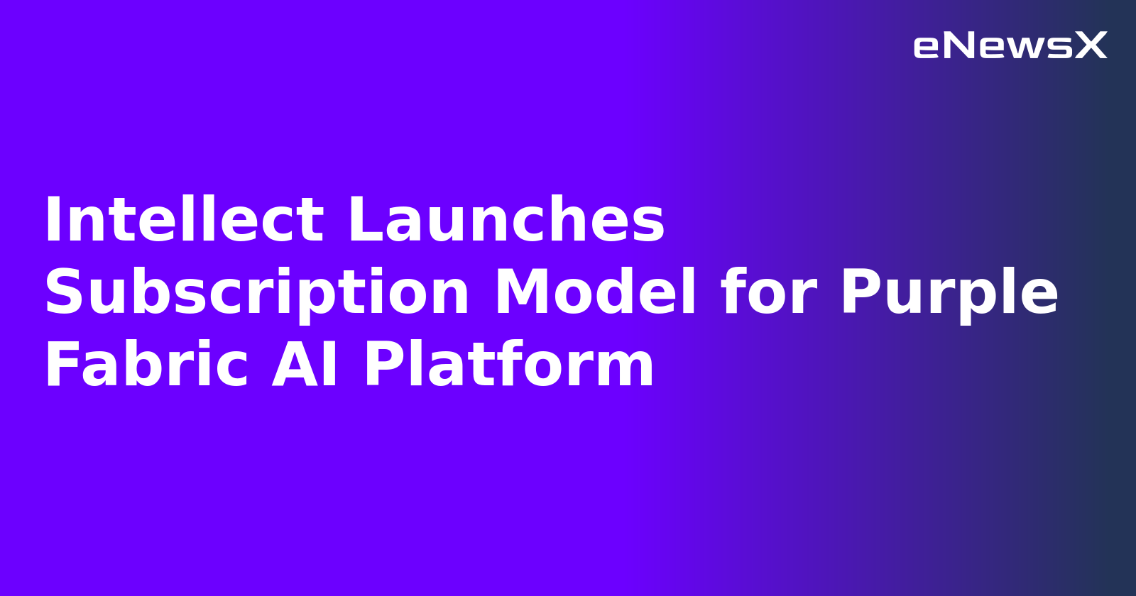 Intellect Launches Subscription Model for Purple Fabric AI Platform.webp