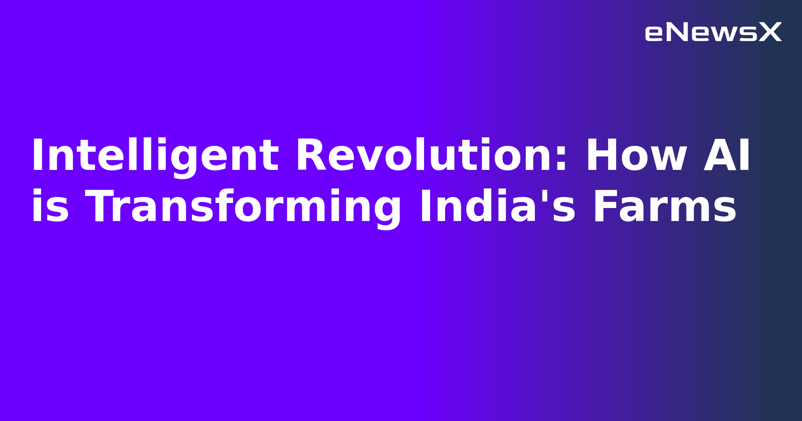 Intelligent Revolution: How AI is Transforming India's Farms.webp