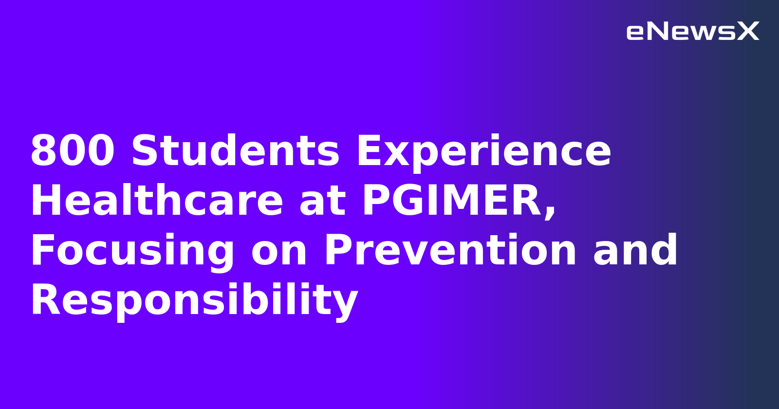800 Students Experience Healthcare at PGIMER, Focusing on Prevention and Responsibility.webp 800 Students Experience Healthcare at PGIMER, Focusing on Prevention and Responsibility.webp
