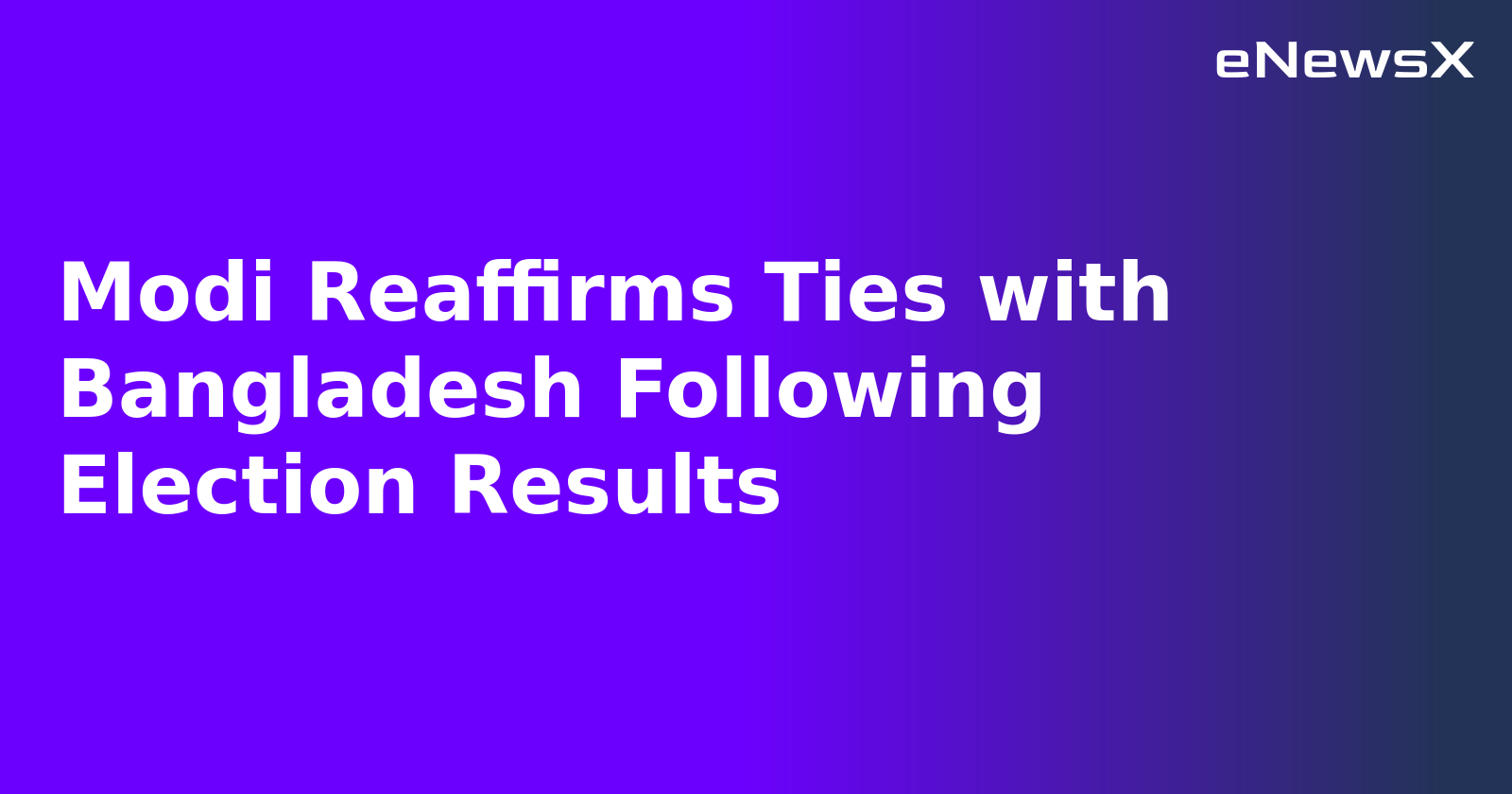 Modi Reaffirms Ties with Bangladesh Following Election Results.webp