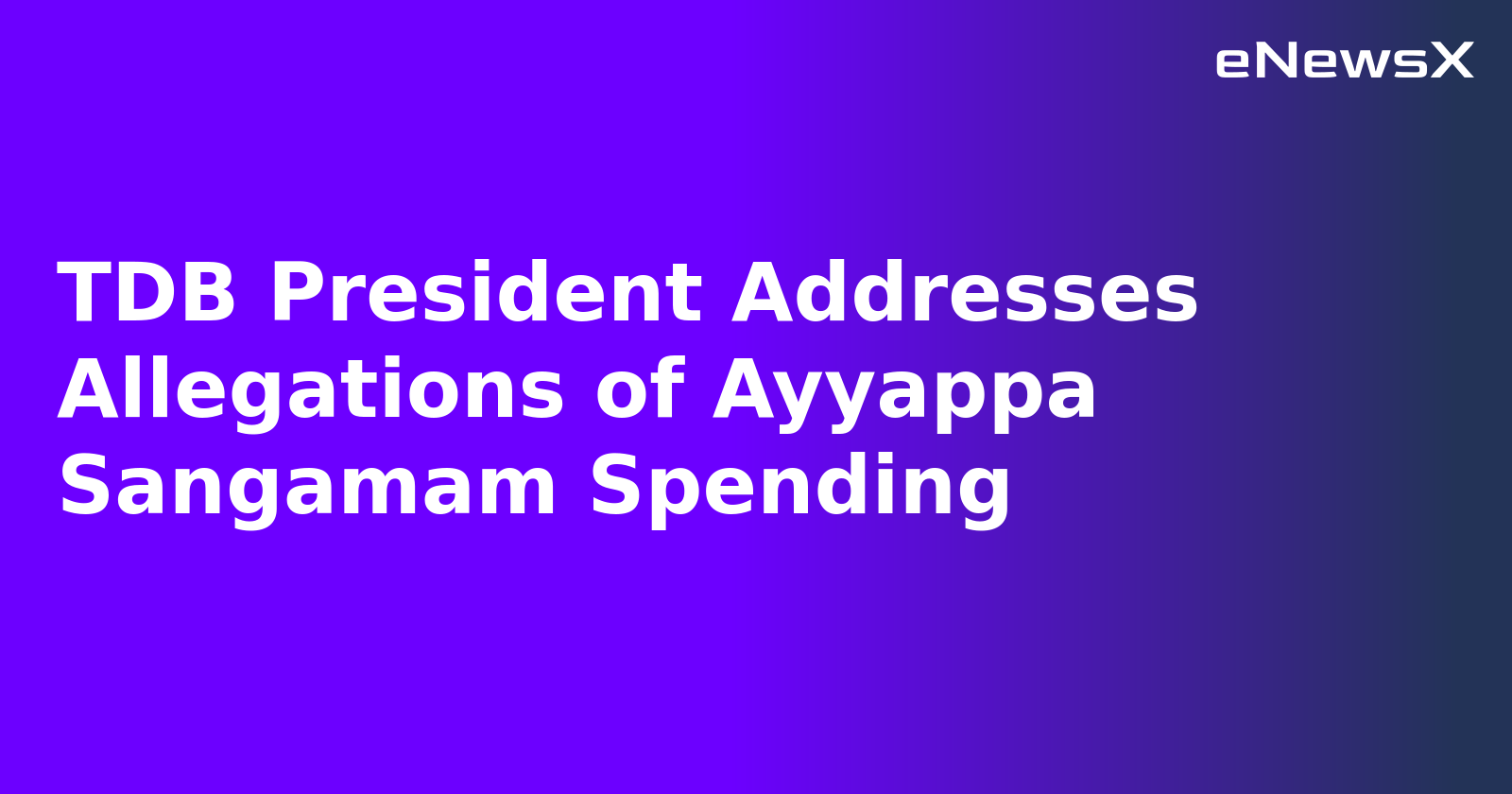 TDB President Addresses Allegations of Ayyappa Sangamam Spending.webp