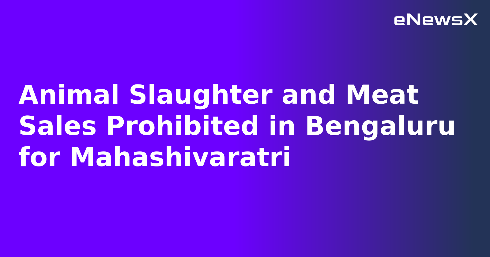 Animal Slaughter and Meat Sales Prohibited in Bengaluru for Mahashivaratri.webp