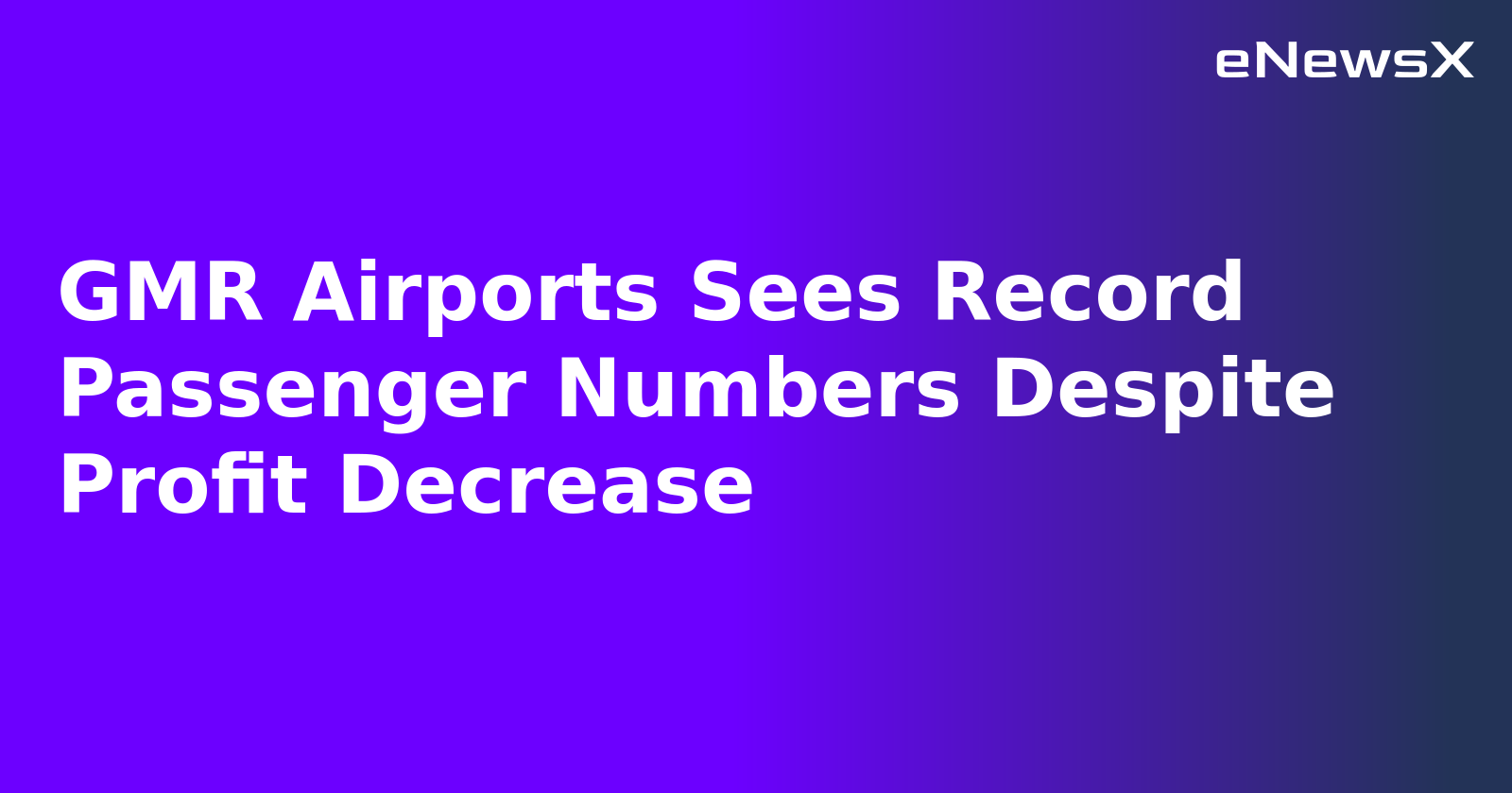 GMR Airports Sees Record Passenger Numbers Despite Profit Decrease.webp GMR Airports Sees Record Passenger Numbers Despite Profit Decrease.webp