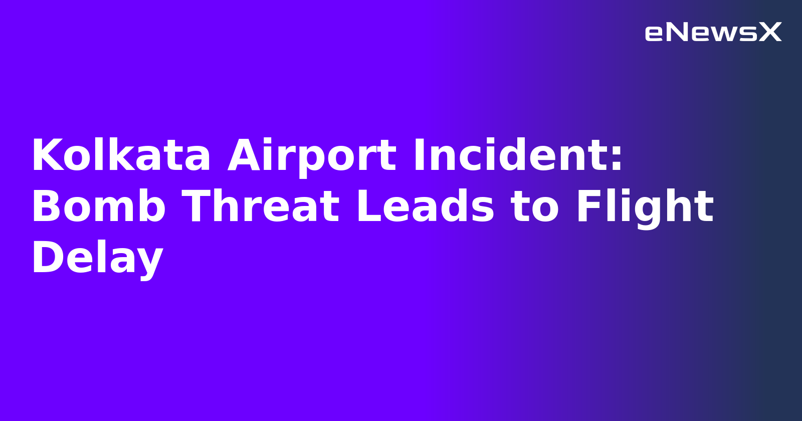 Kolkata Airport Incident: Bomb Threat Leads to Flight Delay.webp