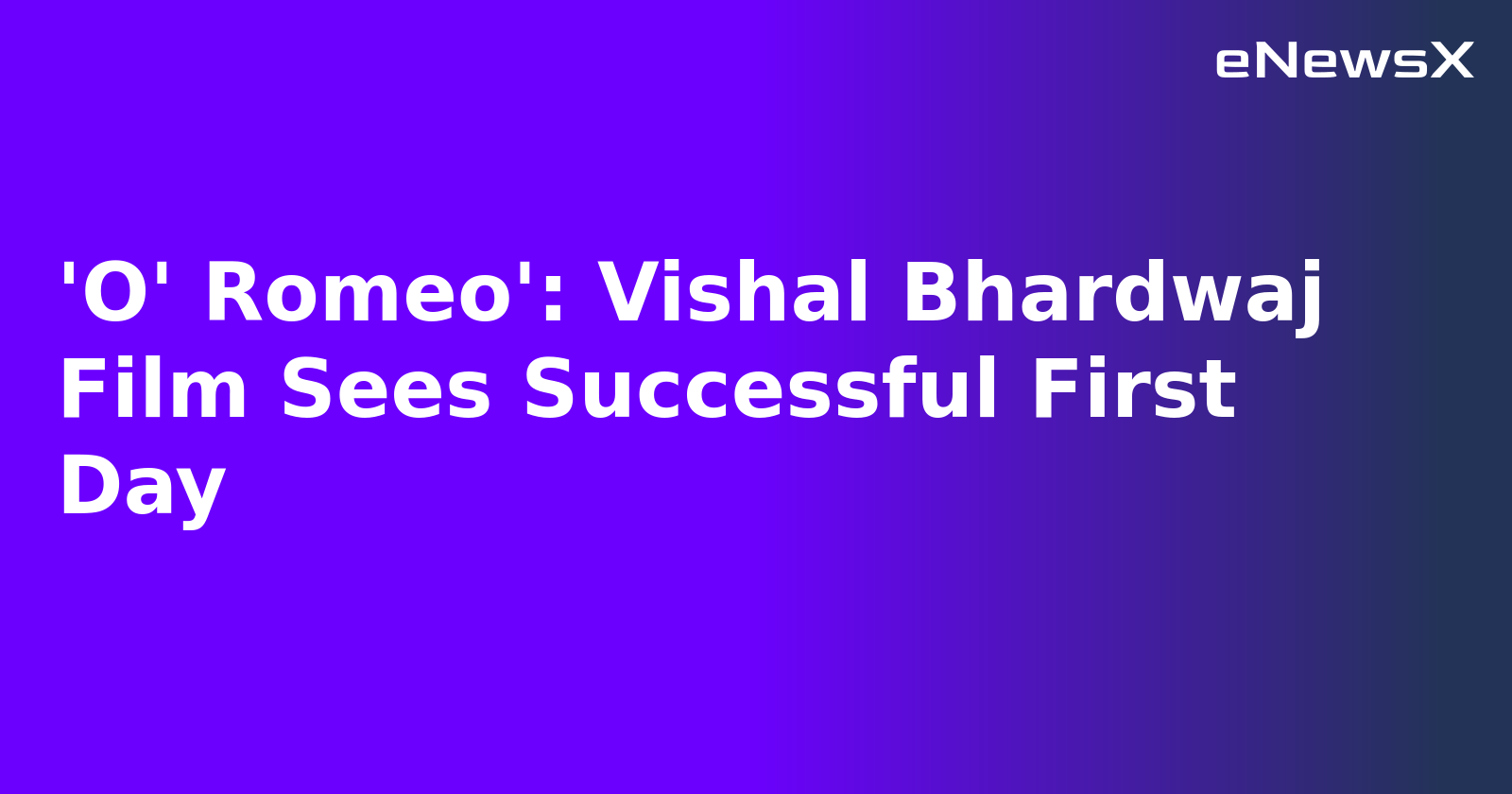 'O' Romeo': Vishal Bhardwaj Film Sees Successful First Day.webp