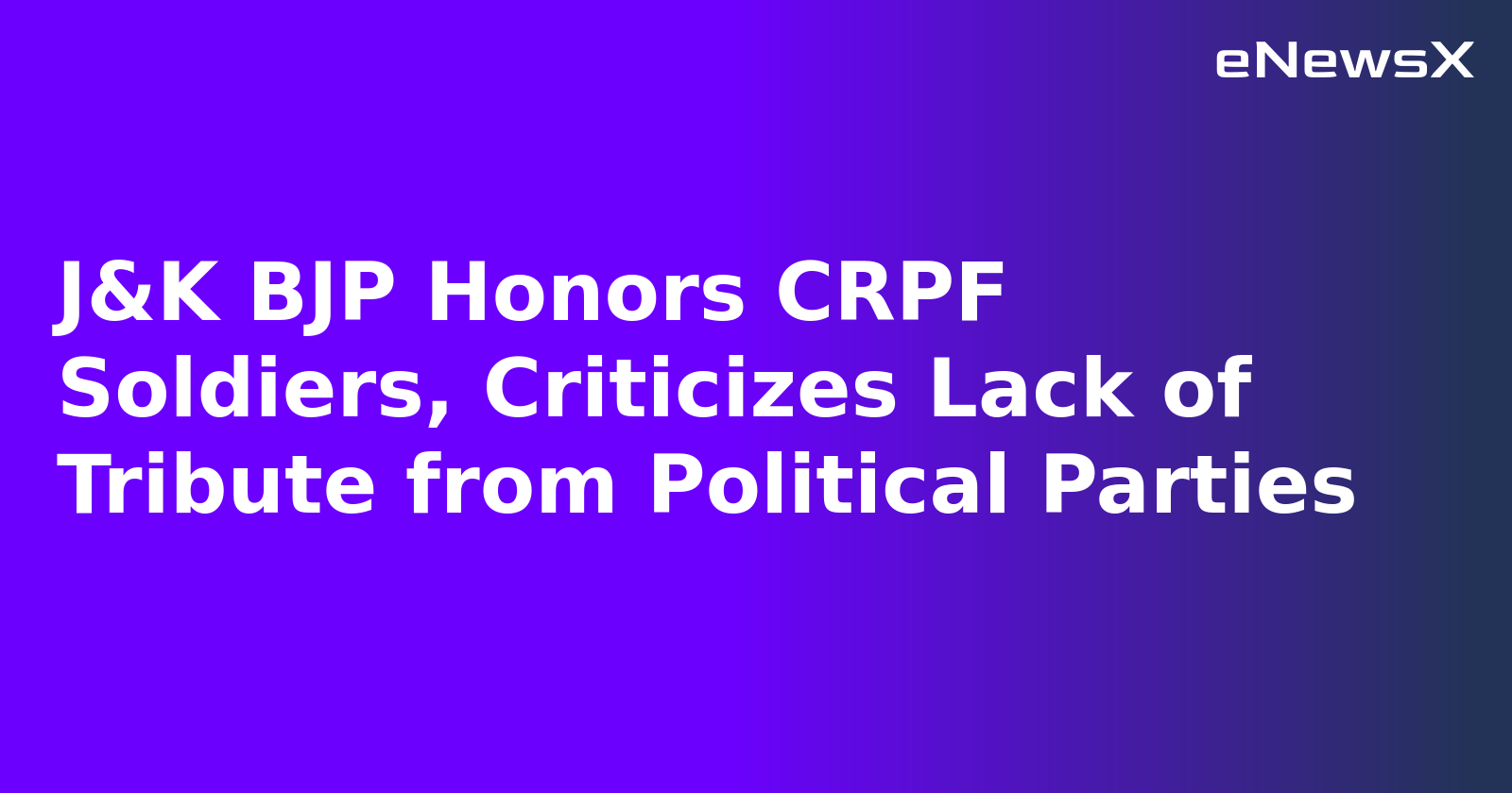 J&K BJP Honors CRPF Soldiers, Criticizes Lack of Tribute from Political Parties.webp