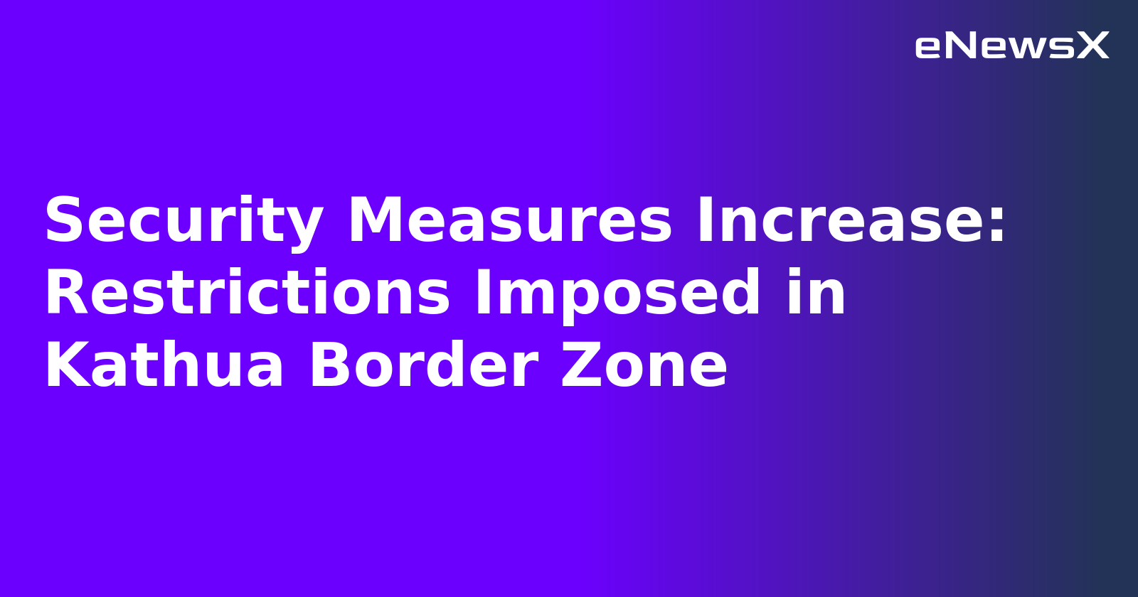 Security Measures Increase: Restrictions Imposed in Kathua Border Zone.webp Security Measures Increase: Restrictions Imposed in Kathua Border Zone.webp