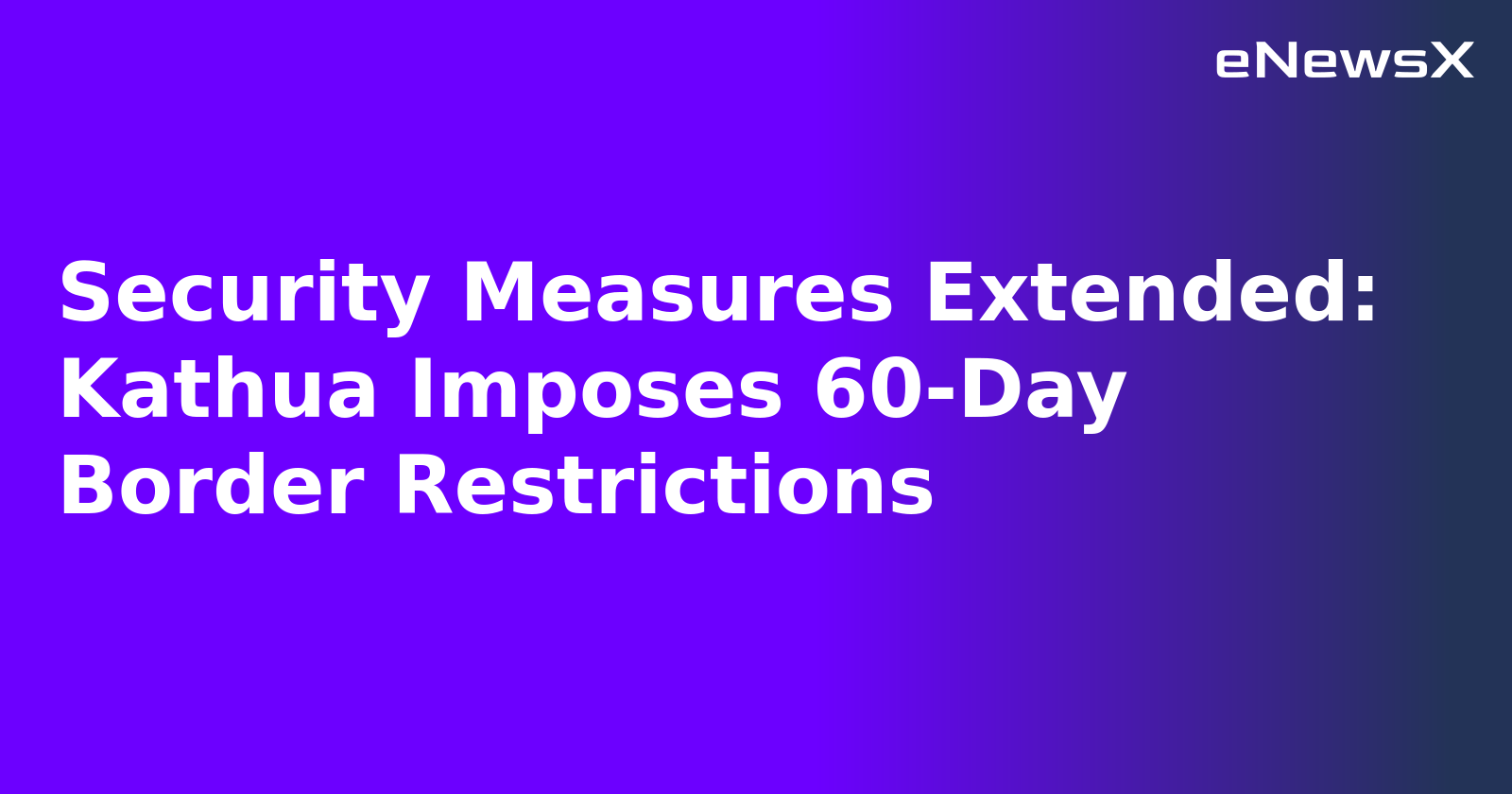 Security Measures Extended: Kathua Imposes 60-Day Border Restrictions.webp