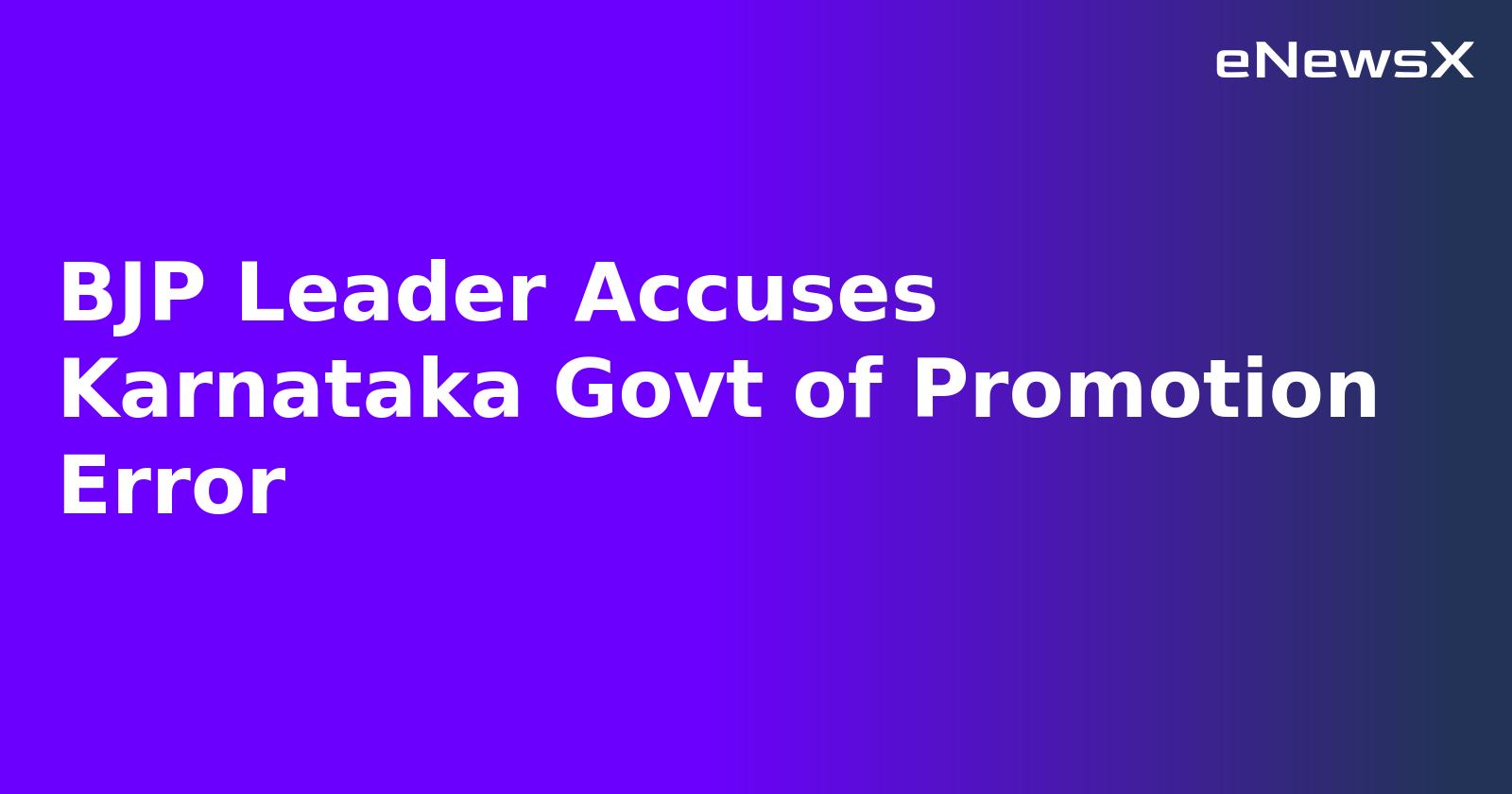 BJP Leader Accuses Karnataka Govt of Promotion Error.webp