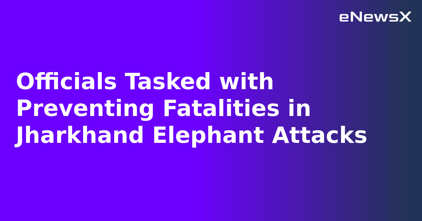 Officials Tasked with Preventing Fatalities in Jharkhand Elephant Attacks.webp