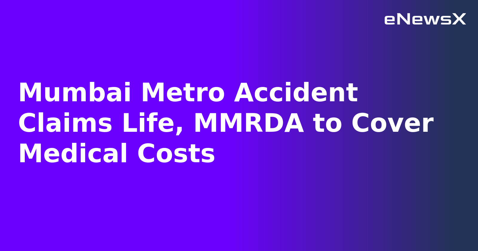 Mumbai Metro Accident Claims Life, MMRDA to Cover Medical Costs.webp