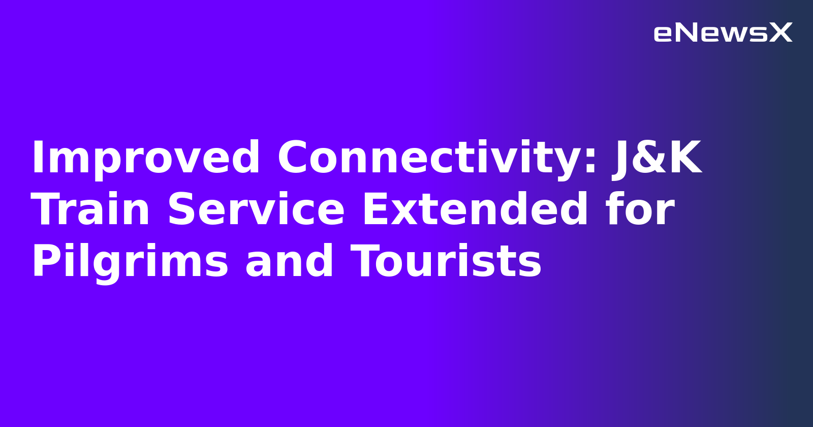 Improved Connectivity: J&K Train Service Extended for Pilgrims and Tourists.webp