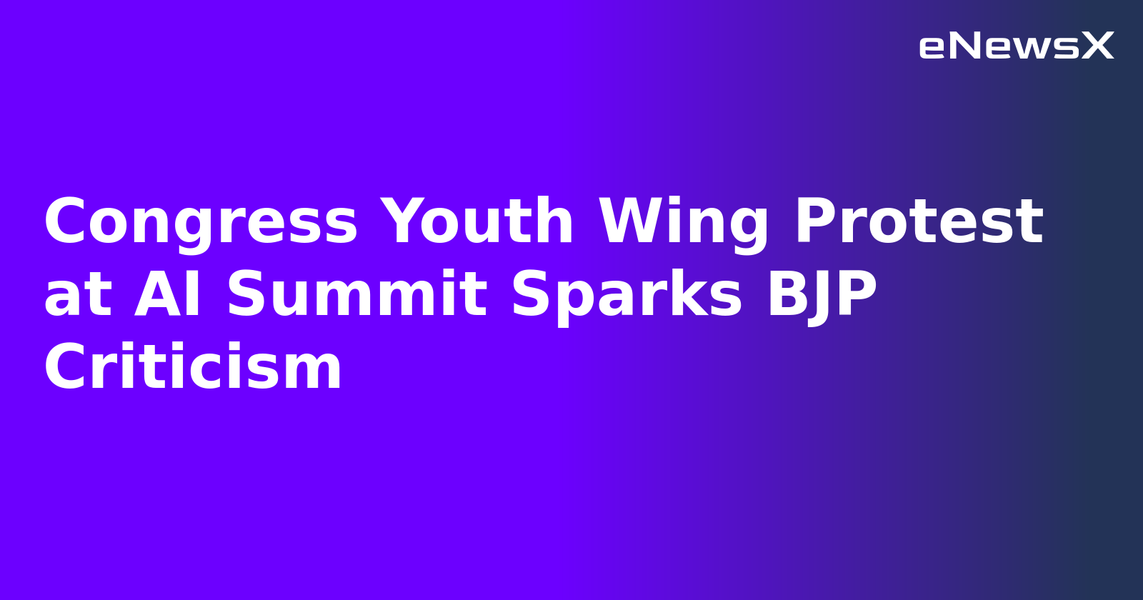 Congress Youth Wing Protest at AI Summit Sparks BJP Criticism.webp
