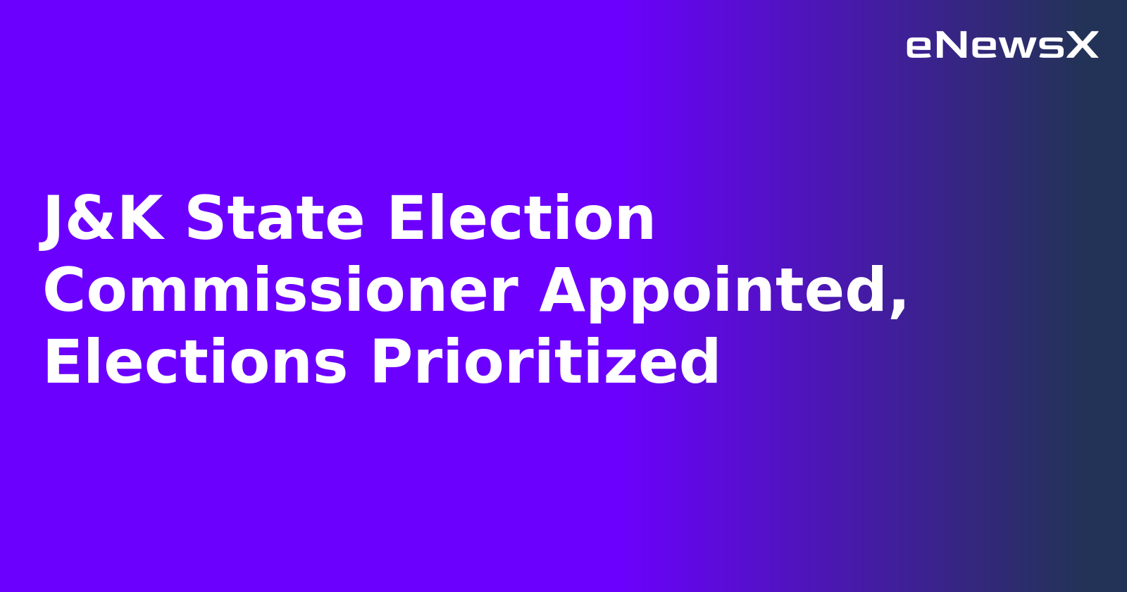 J&K State Election Commissioner Appointed, Elections Prioritized.webp