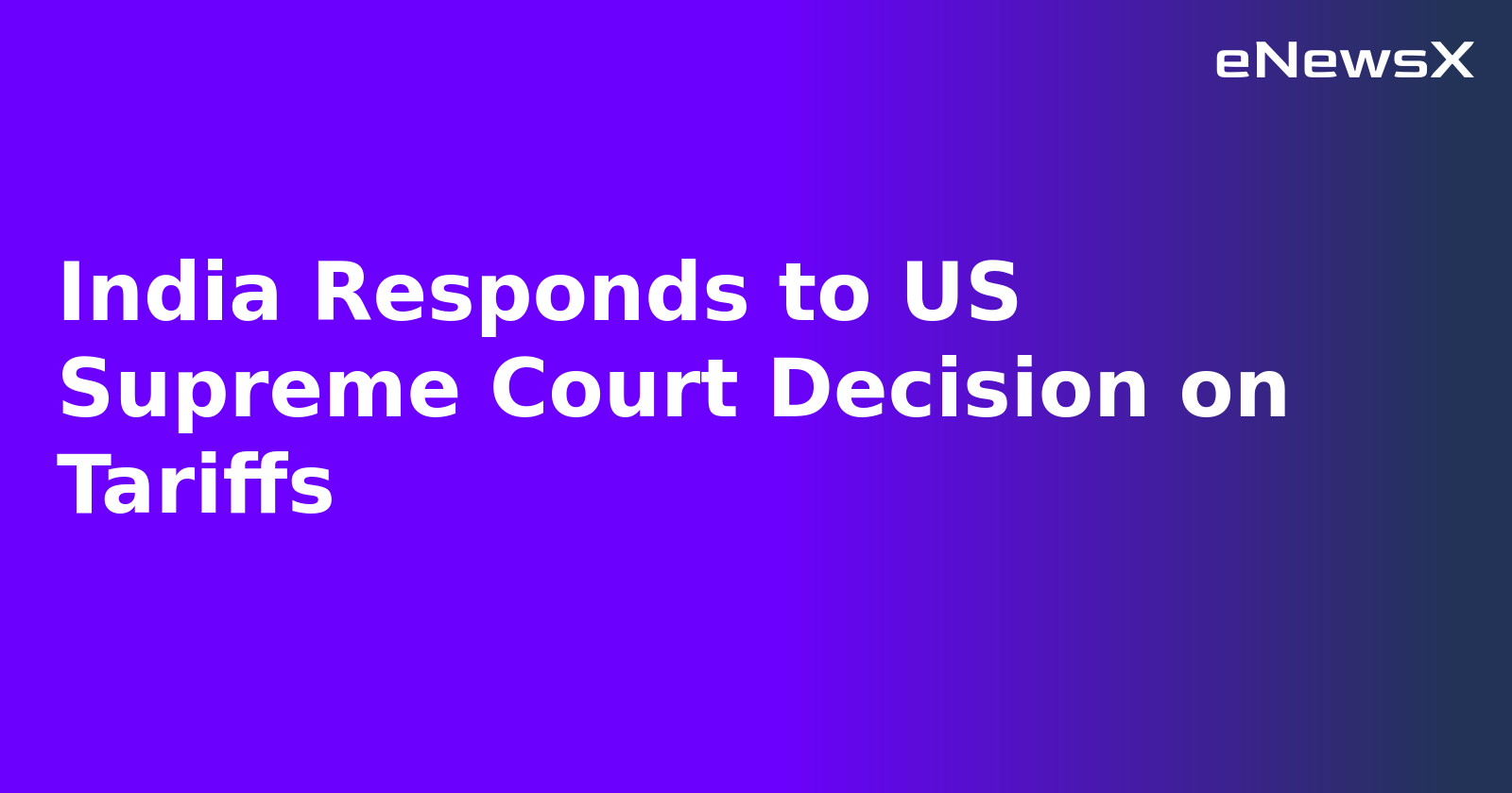 India Responds to US Supreme Court Decision on Tariffs.webp