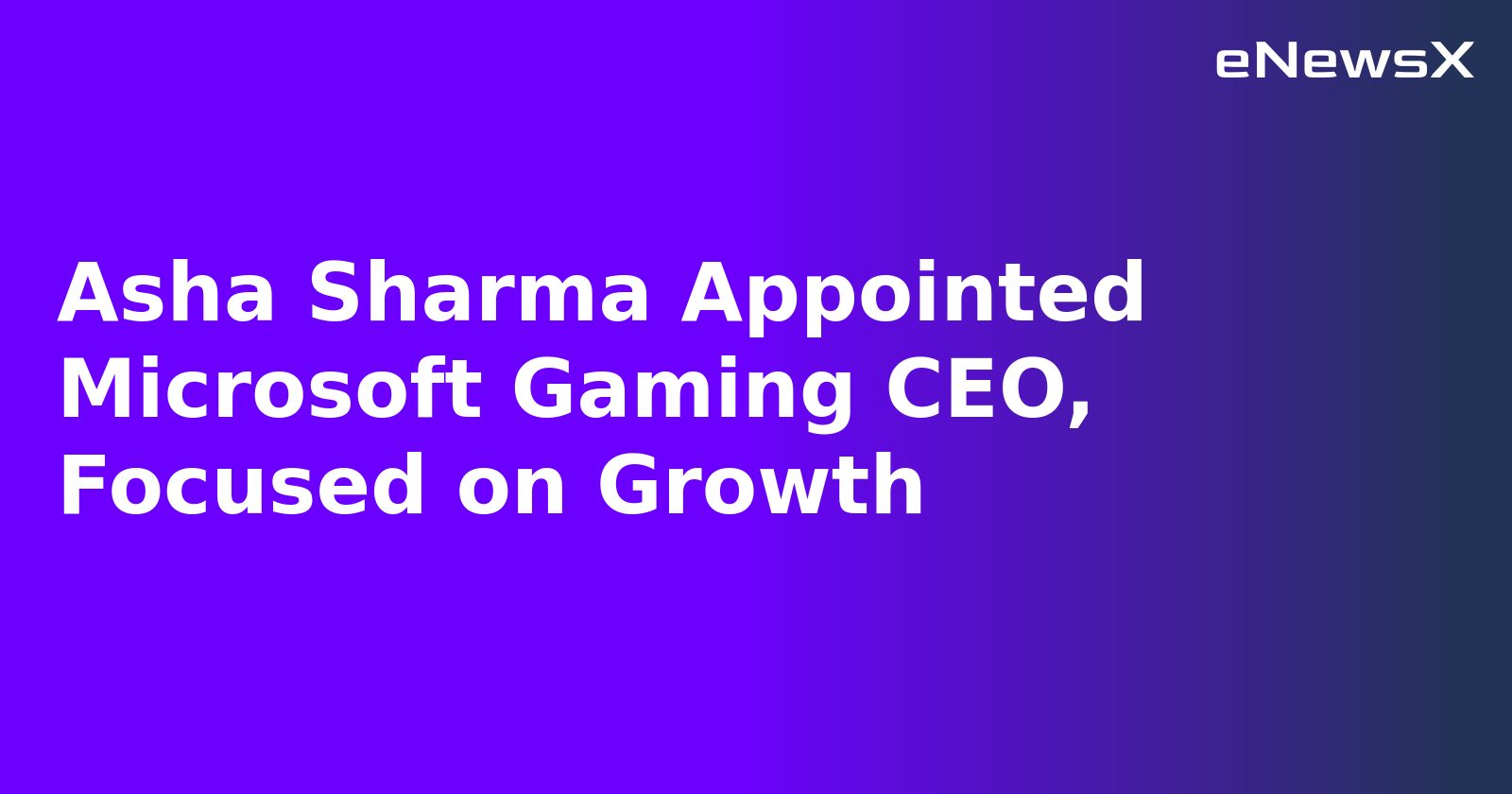 Asha Sharma Appointed Microsoft Gaming CEO, Focused on Growth.webp