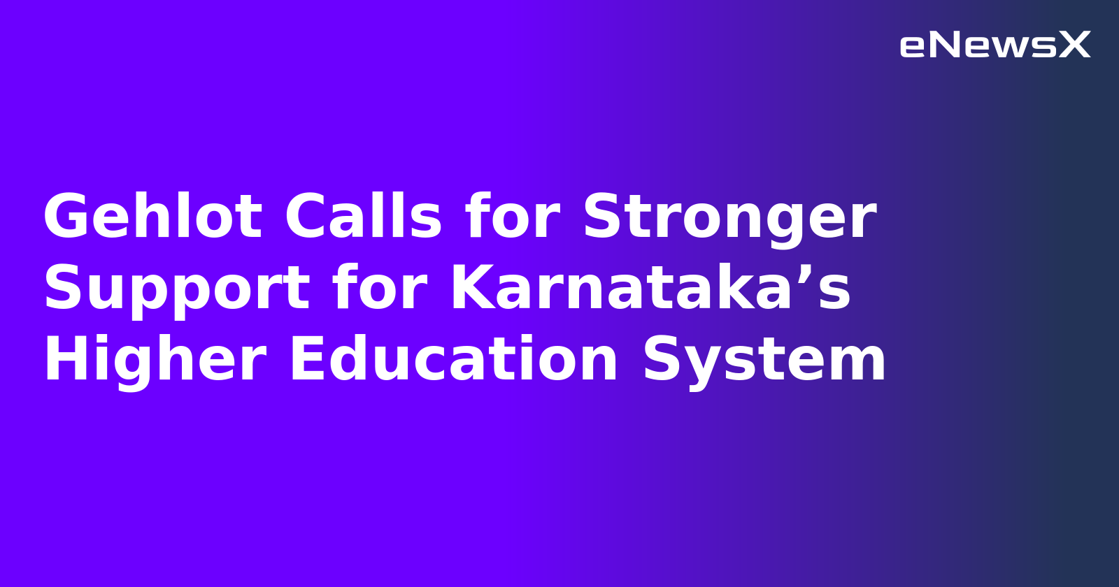 Gehlot Calls for Stronger Support for Karnataka’s Higher Education System.webp Gehlot Calls for Stronger Support for Karnataka’s Higher Education System.webp