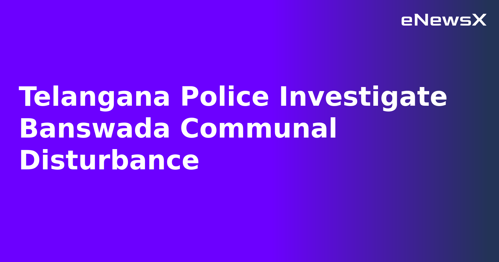 Telangana Police Investigate Banswada Communal Disturbance.webp