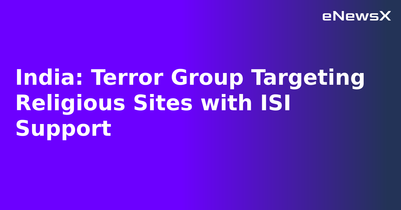India: Terror Group Targeting Religious Sites with ISI Support.webp