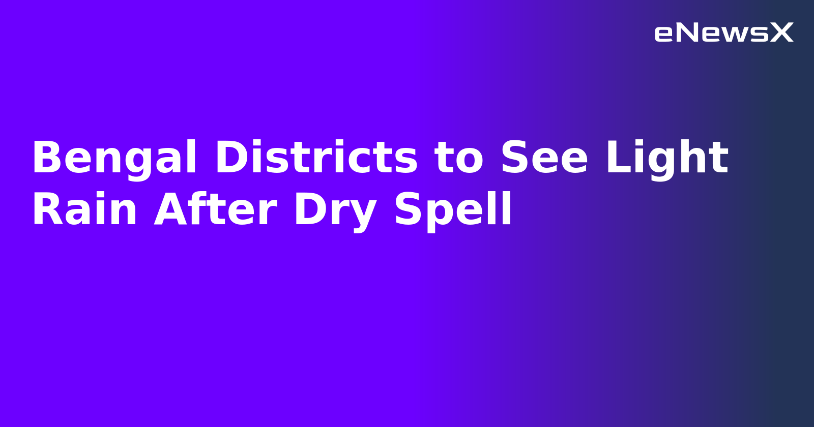 Bengal Districts to See Light Rain After Dry Spell.webp Bengal Districts to See Light Rain After Dry Spell.webp