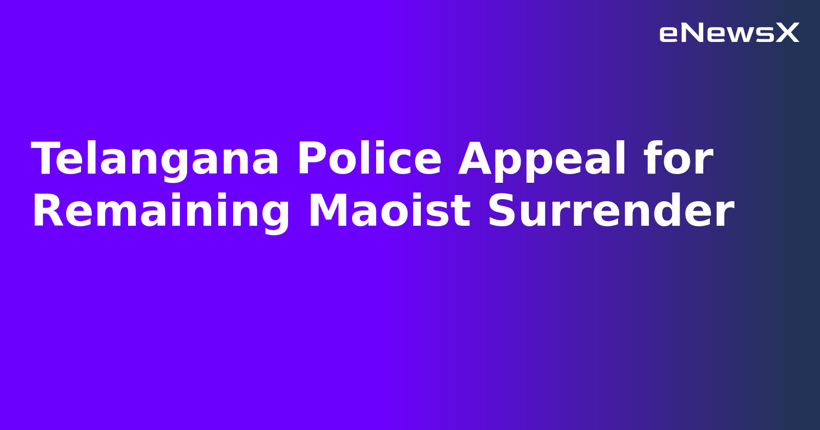 Telangana Police Appeal for Remaining Maoist Surrender.webp Telangana Police Appeal for Remaining Maoist Surrender.webp