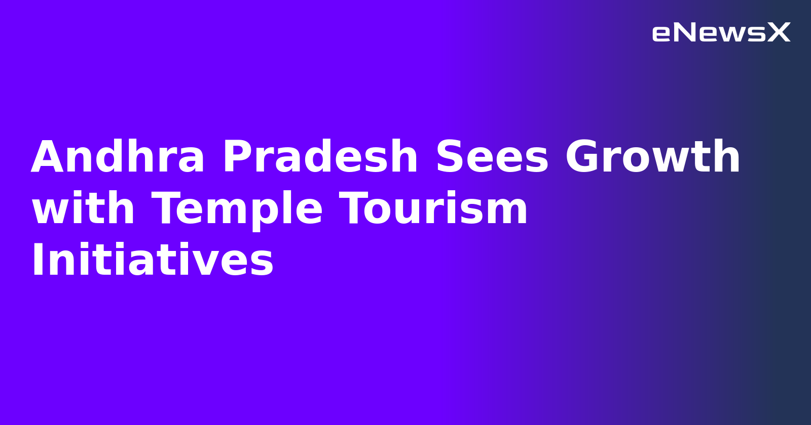 Andhra Pradesh Sees Growth with Temple Tourism Initiatives.webp