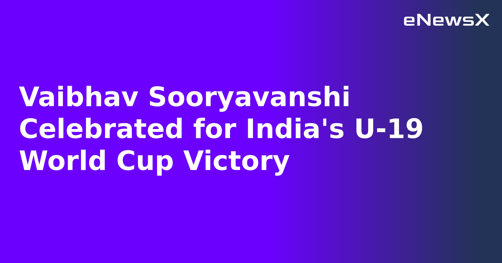 Vaibhav Sooryavanshi Celebrated for India's U-19 World Cup Victory.webp